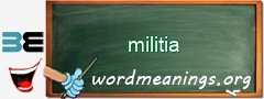 WordMeaning blackboard for militia